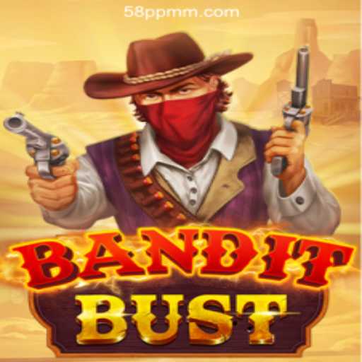 BanditBust: A Thrilling New Addition to 58PP.COM Online Casino Philippines