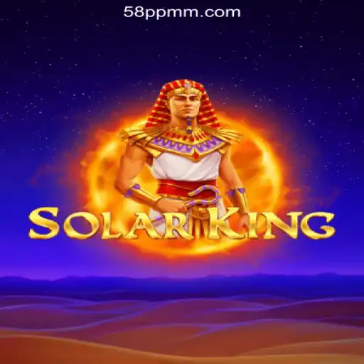 Discover the World of SolarKing: A Thrilling Adventure with 58PP.COM Online Casino Philippines